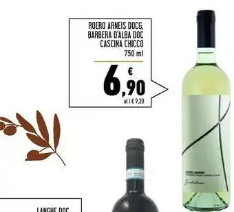 Conad Barbera Cascina Chicco Roero Arneis DOCG, D'Alba DOC offerta