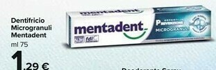 Carrefour Market Mentadent Dentifricio Microgranuli offerta
