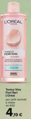 Carrefour Market L'Oreal L’Oréal Paris Skin Expert Rare Flowers Tonico Per Il Viso Donne 400 Ml offerta