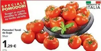 Carrefour Pomodori Tondi Da Sugo Sfusi offerta