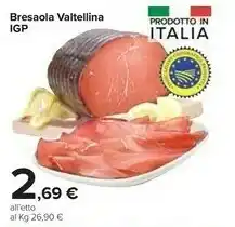 Carrefour Bresaola Valtellina Igp offerta