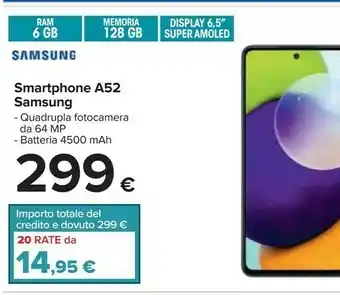 Carrefour Samsung Galaxy A52 128 GB Display 6.5” FHD+ Super AMOLED Awesome Black offerta
