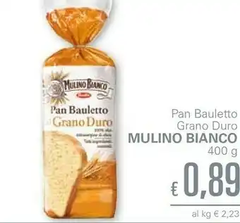 Unes Mulino Bianco Pan Bauletto offerta