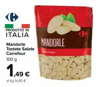 Carrefour Market Chips & lips Mandorle Sgusciate Tostate E Salate 100 G(ml) offerta