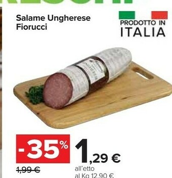 Carrefour Market Fiorucci Salame Ungherese offerta