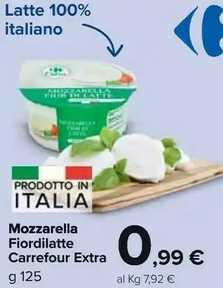 Carrefour Market Mozzarella Fiordilatte Extra offerta