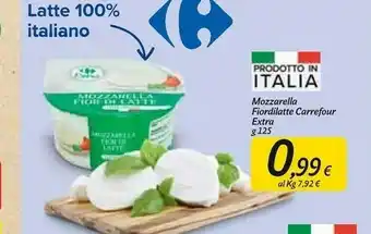 Carrefour Market Carrefour Extra Mozzarella Fior Di Latte offerta
