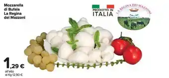 Carrefour Market Regina Mozzarella di bufala offerta