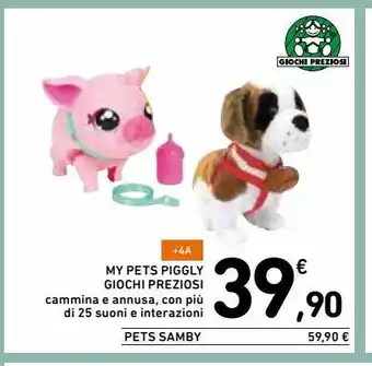 Spazio Conad My pets piggly giochi preziosi offerta