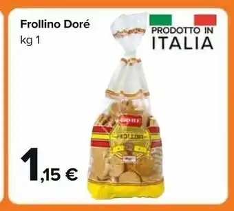 Carrefour Dorè Biscotti Frollini 1000 G(ml) offerta