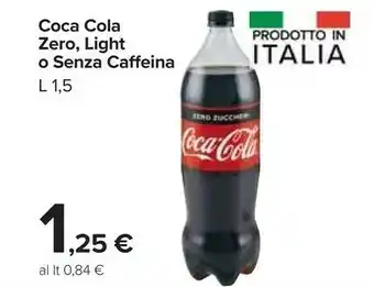 Carrefour Coca Cola Senza Caffeina 1500 G(ml) offerta