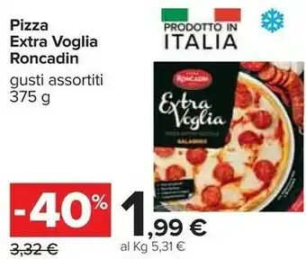 Carrefour Pizza roncadin Extra Voglia Margherita Integrale 375 G(ml) offerta