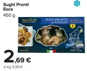 Carrefour Esca Sugo Pronto Allo Scoglio 450 G offerta
