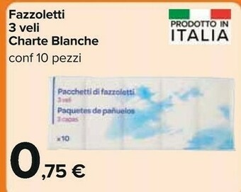 Carrefour Charte Blanche Fazzoletti 3 Veli offerta