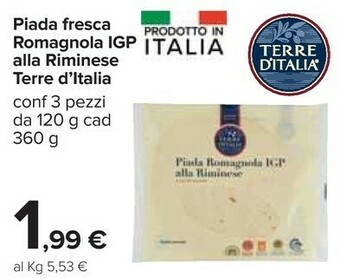 Carrefour Terre d'Italia Piada Romagnola Alla Riminese 360 G(ml) offerta