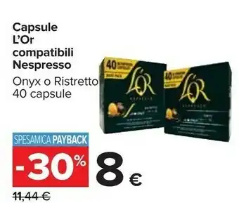 Carrefour L'Or Capsule Compatibili Nespresso Onyx / Ristretto offerta
