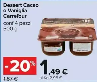 Carrefour Carrefour Dessert Cacao offerta