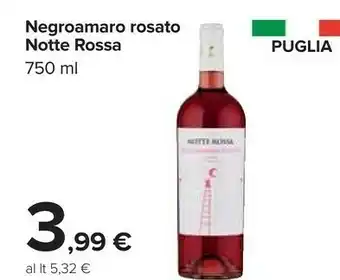 Carrefour Notte Rossa Negroamaro Rosato offerta