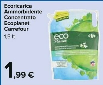 Carrefour Carrefour Ecoricarica Ammorbidente Concentrato Ecoplanet offerta