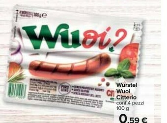 Carrefour Citterio Wurstel Wuoi offerta