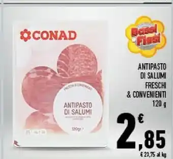 Conad Antipasto Di Salumi Freschi & Convenienti offerta