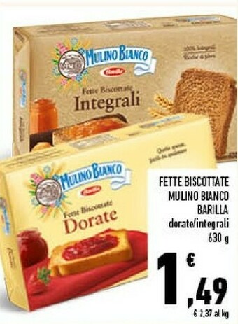 Conad Mulino Bianco Le Dorate Fette Biscottate 630 G(ml) offerta