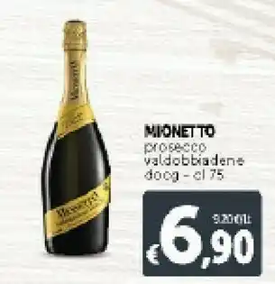 Deco Supermercati Mionetto Prosecco Valdobbiadene Docg 75 Cl offerta