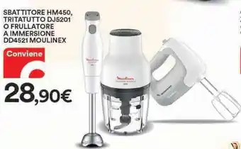Ipercoop Moulinex DD4521 Sbattitore HM450, Tritatutto DJ5201 o Frullatore a Immersione offerta