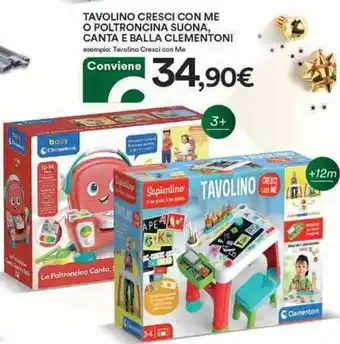 Ipercoop Tavolino Cresci con Me o Poltroncina suona, canta e balla clementoni offerta