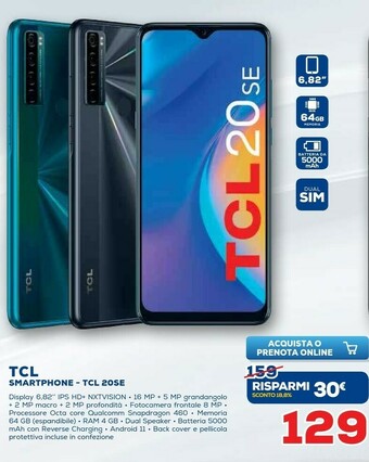 Euronics TCL 20SE 17,3 Cm (6.82") Android 11 4G USB Tipo-C 4 GB 64 GB 5000 MAh Nero offerta