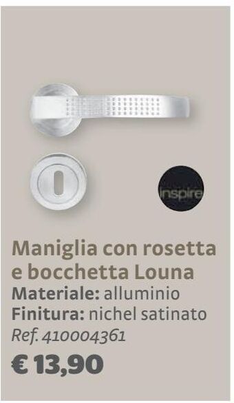 Bricocenter Maniglia con rosetta e bocchetta louna offerta