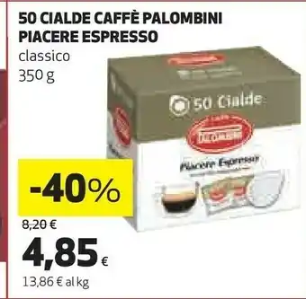 Ipercoop Palombini Cialde caffè offerta