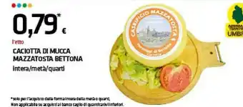 Caciotta Di Mucca Mazzatosta Bettona Intera