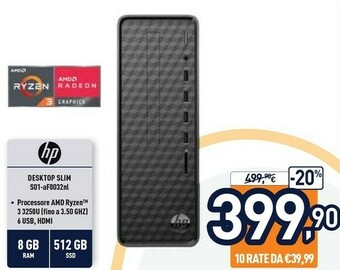 Unieuro HP Slim Desktop S01-aF0032nl DDR4-SDRAM 3250U Mini Tower AMD Ryzen 3 8 GB 512 GB SSD Windows 10 Home PC Nero offerta