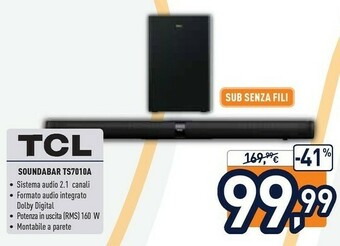 Unieuro TCL TS7010 Altoparlante Soundbar 2.1 Canali 160 W Nero offerta