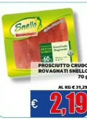 Vivo Supermercati Rovagnati Prosciutto crudo offerta