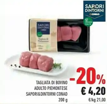 Conad Superstore Tagliata Di Bovino Adulto Piemontese offerta