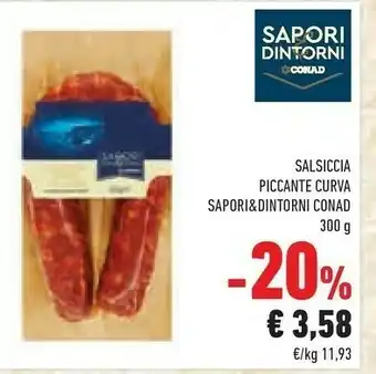 Conad Superstore Salsiccia Piccante Curva offerta