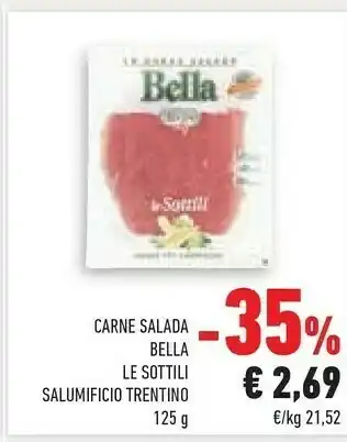 Conad Superstore Salumificio trentino Bella Le Sottili Carne Salada Del Trentino 125 G(ml) offerta