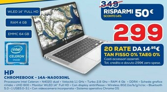 Euronics HP Chromebook 14a-na0030nl LPDDR4-SDRAM 35,6 Cm (14") 1920 X 1080 Pixel Intel® Celeron® 4 GB 64 GB EMMC Wi-Fi 5 (802.11ac) Ch offerta