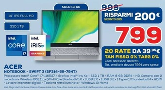 Euronics Acer Swift 3 SF314-59-794T LPDDR4x-SDRAM Computer Portatile 35,6 Cm (14") 1920 X 1080 Pixel Intel® Core™ I7 Di Undicesima Gen offerta