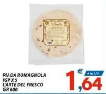 Vivo Supermercati Piada Romagnola IGP x 5 L'Arte Del Fresco 600 gr offerta