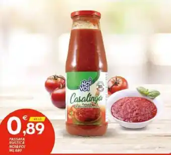 Vivo Supermercati Noi&Voi Passata Rustica 680 ml offerta
