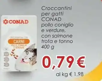 Conad Conad - Croccantini Per Gatti Pollo Coniglio 400 G offerta