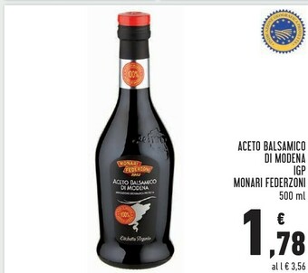 Conad Monari federzoni Aceto Balsamico Di Modena IGP 500 G(ml) offerta