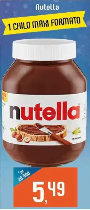 Famila Market Nutella 1 Chilo Maxi Formato offerta