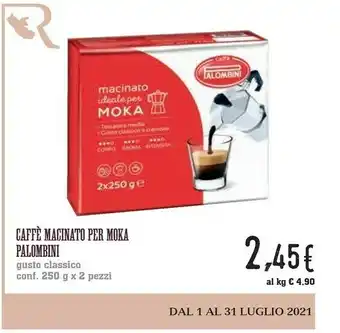 Conad Palombini Caffè Macinato Per Moka offerta