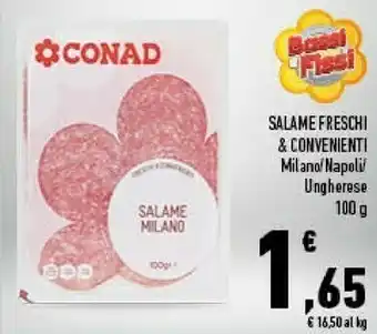 Conad Salame Freschi & Convenienti Milano/ Napoli/ Ungherese offerta