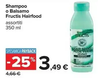 Carrefour Fructis Shampoo O Balsamo offerta