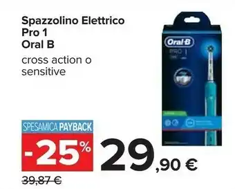 Carrefour Oral B Spazzolino Elettrico Pro 1 offerta